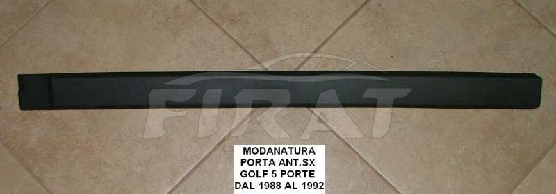 MODANATURA PORTA VW GOLF 5 PORTE 88 - 91 ANT.SX
